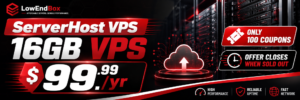闪购优惠 - 16GB VPS，每年 99.99 美元 - 仅提供 100 张优惠券-百变无痕